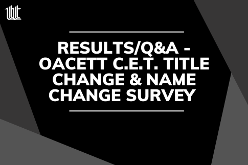 survey results - OACETT C.E.T. Title and Name Change